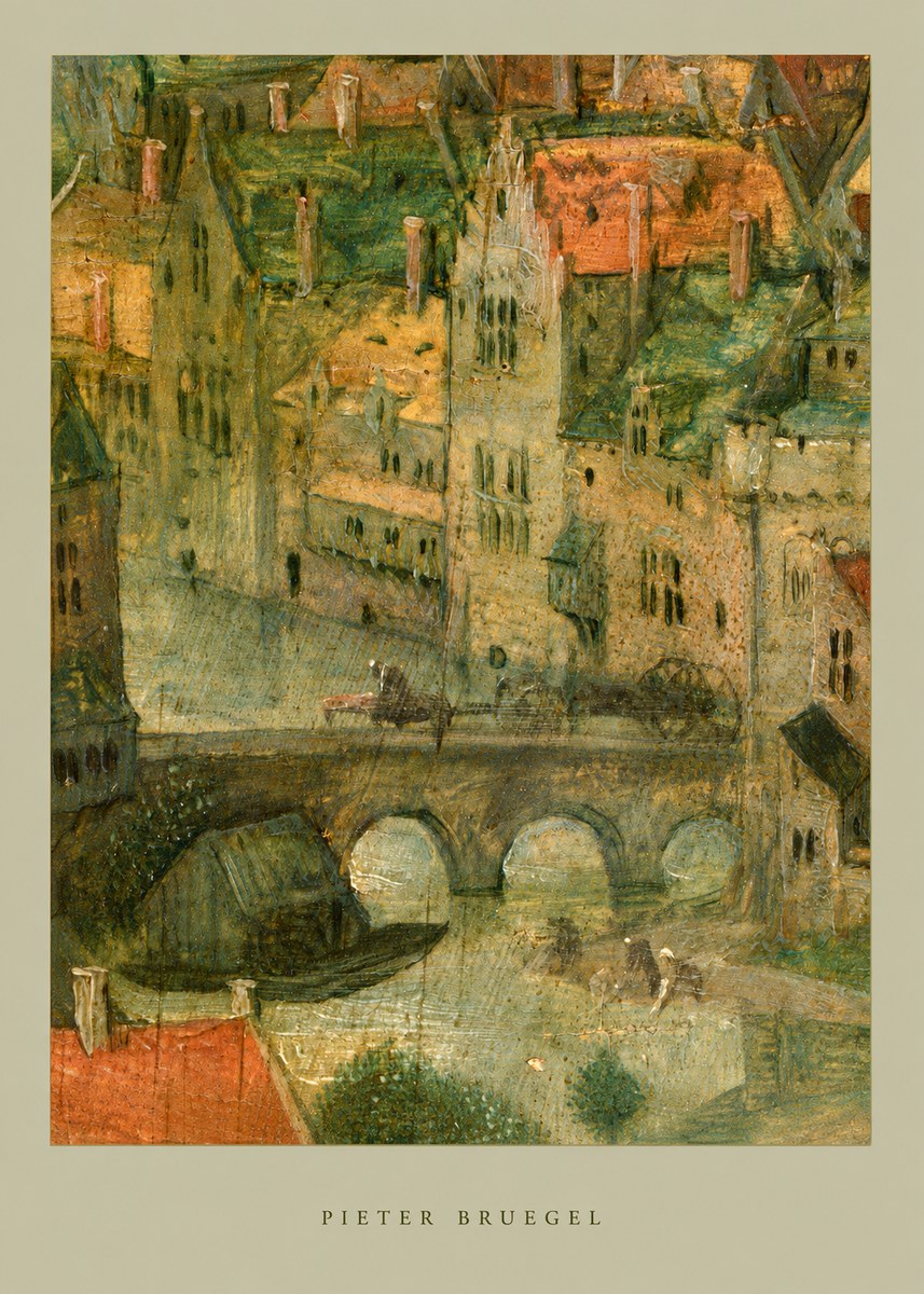 Pieter Bruegel Cityscape with Bridge No6 - Juliste