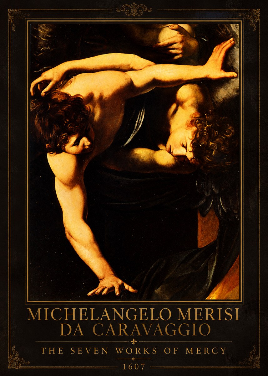 Michelangelo Merisi da Caravaggio The Seven Works of Mercy V No1 - Juliste