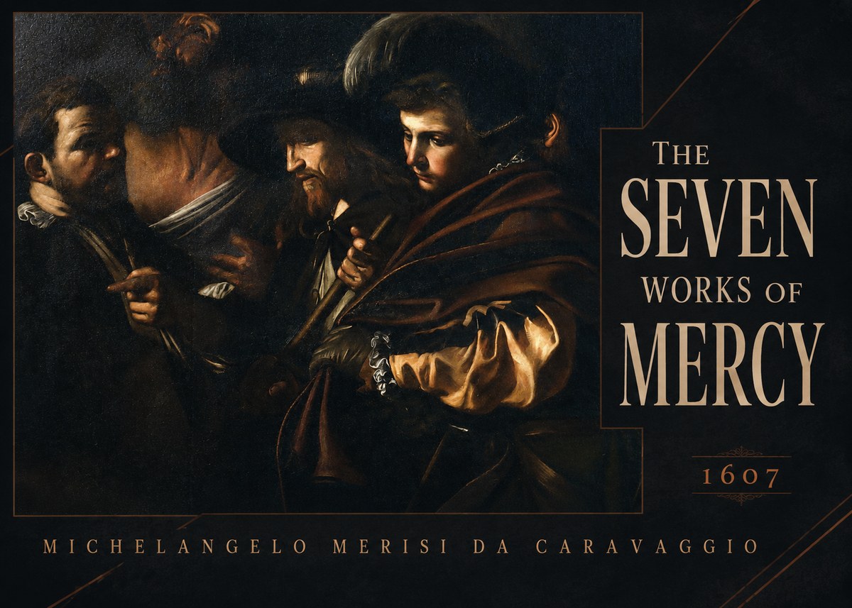 Michelangelo Merisi da Caravaggio The Seven Works of Mercy VI No4 - Juliste