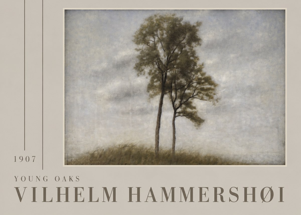 Vilhelm Hammershøi Young Oaks No2 - Juliste