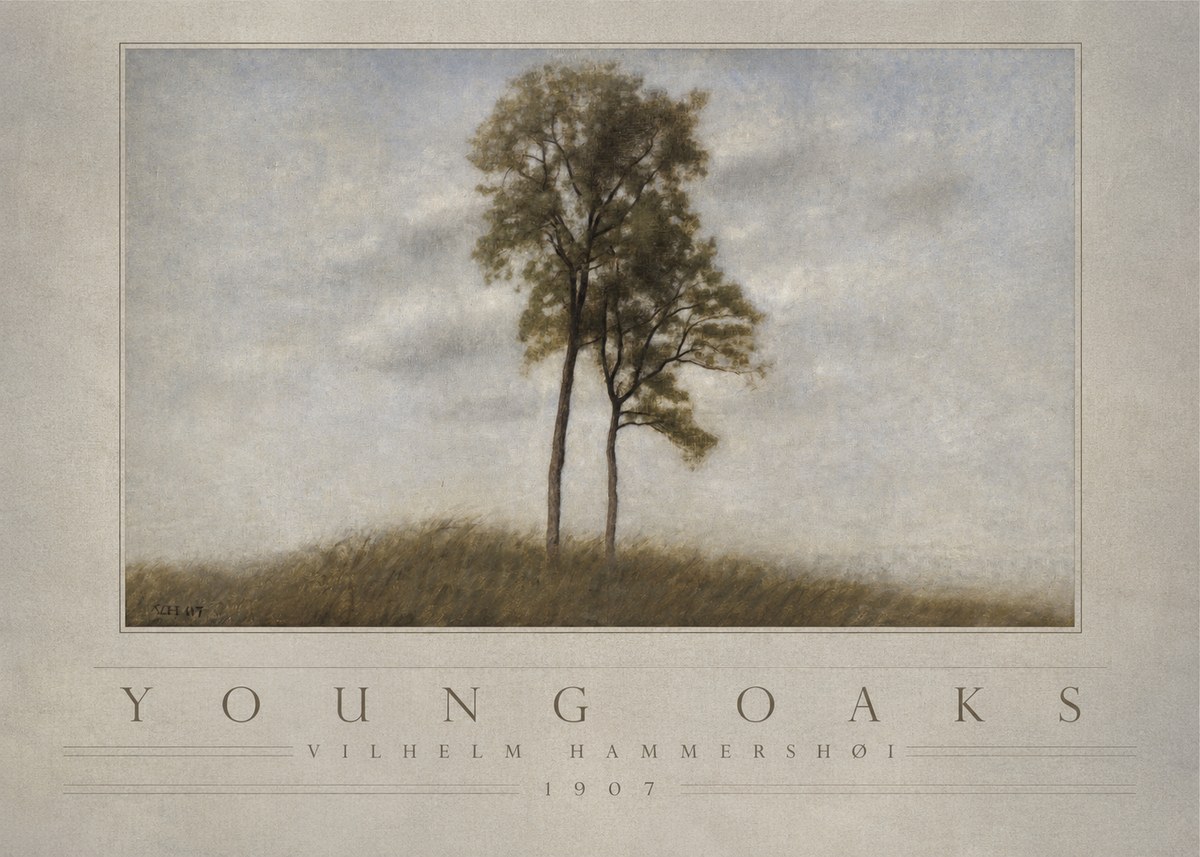 Vilhelm Hammershøi Young Oaks No4 - Juliste