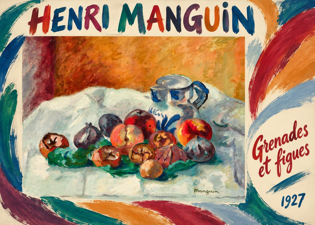 Henri Manguin Grenades Et Figues No4 - Juliste