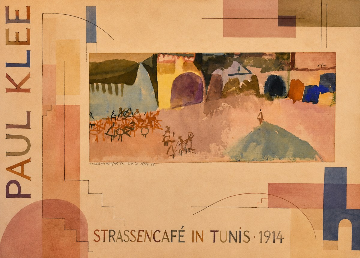 Paul Klee Strassencafé in Tunis · 1914 No5 - Juliste