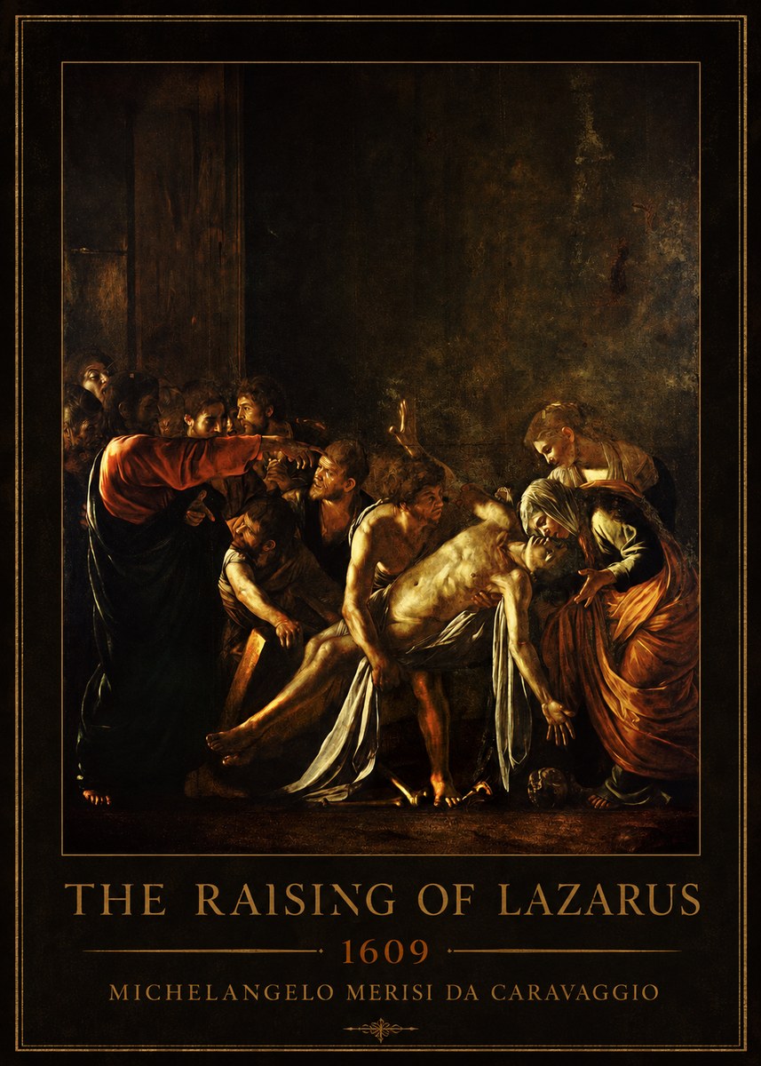 Michelangelo Merisi da Caravaggio The Raising of Lazarus No1 - Juliste