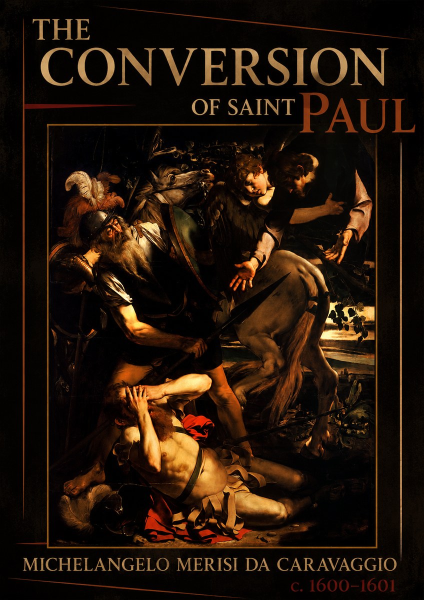 Michelangelo Merisi da Caravaggio The Conversion of Saint Paul No6 - Juliste