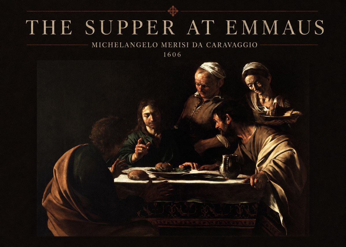 Michelangelo Merisi da Caravaggio The Supper at Emmaus II No3 - Juliste